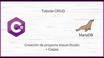 Tutorial CRUD CSharp MariaDB - Creación Proyecto Visual Studio Nº 3