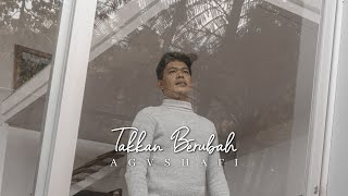 Agushafi - Takkan Berubah (Official Lyrics Video)