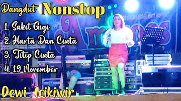 Dangdut Nonstop Melantai Dewi Icikiwir Terbaru Orgen Tunggal