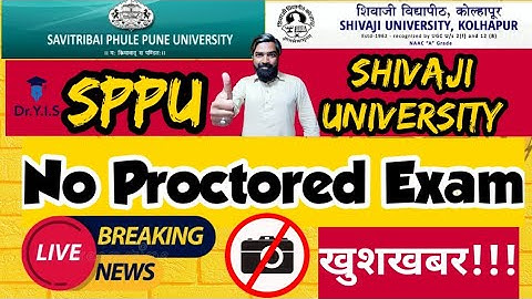 No Proctored Exam for SPPU & Shivaji University Final Year Exams | Latest Update | Dr. Yaseen