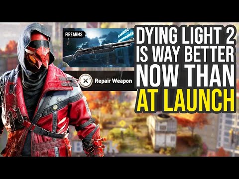 Dying Light 2 Is Way Better Now Than At Launch... (Dying Light 2 Update)