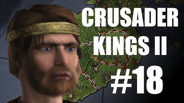 Crusader Kings 2: Part 18 - Leinster Time