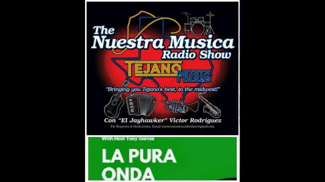 La Pura Onda The Nuestra Musica Radio Show Part 1 Youtube