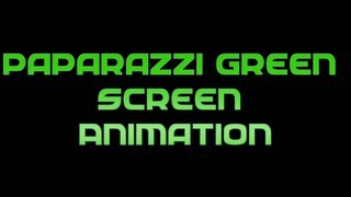 Paparazzi Green Screen Animation HD