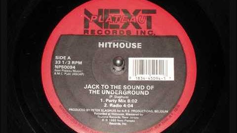HITHOUSE - Jack To The Sound of The Underground