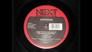 HITHOUSE - Jack To The Sound of The Underground