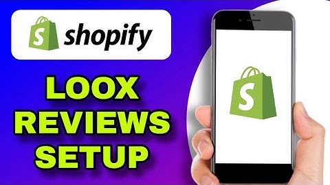 HOW TO USE SHOPIFY LOOX PRODUCT REVIEWS (EXPLAINED)