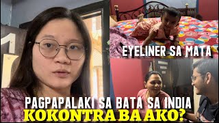 PAGPAPALAKI SA BATA SA INDIA, KOKONTRA BA AKO? EYELINER SA BATA, LALAGYAN BA?