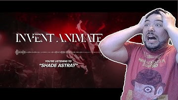 Invent Animate - Shade Astray REACTION
