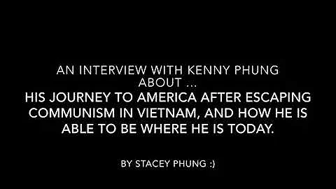 immigrant interview w/ kenny phung