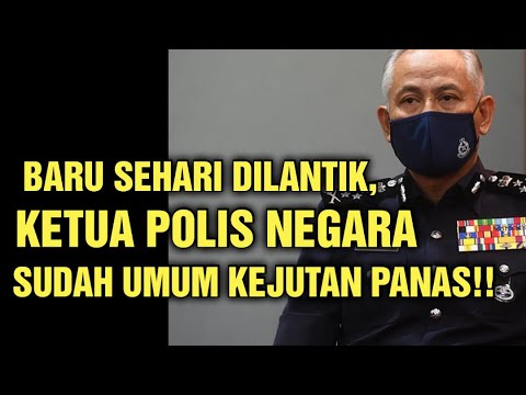Tak Tersangka Langsung Baru Sehari Dilantik Sbg Ketua Polis Negara Telah Ada Isu Panas Youtube