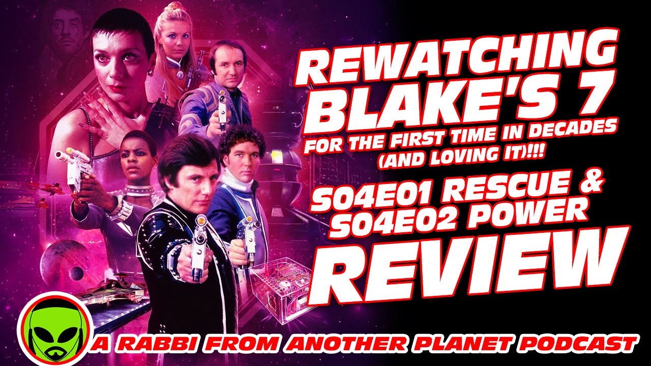 Rewatching Blake’s 7 For the First Time in Decades and LOVING it ...