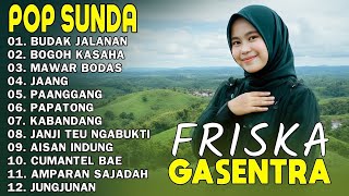 Download lagu FRISKA POP SUNDA TERPOPULER 2025 - BUDAK JALANAN, BOGOH KASAHA, MAWAR BODAS | GASENTRA PAJAMPANGAN
