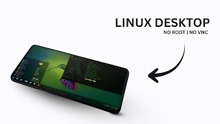 I Installed Linux on My Android Without Root | No VNC