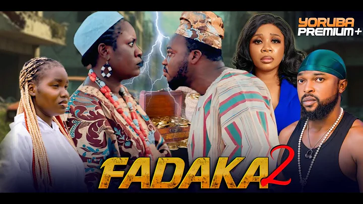 FADAKA 2 Latest Yoruba Movie 2025 | Wumi Toriola | Imisi | Ayo Olaiya | Akin Lewis | Fisayo Abebi