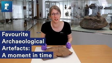 Favourite Archaeological Artefacts - A moment in time