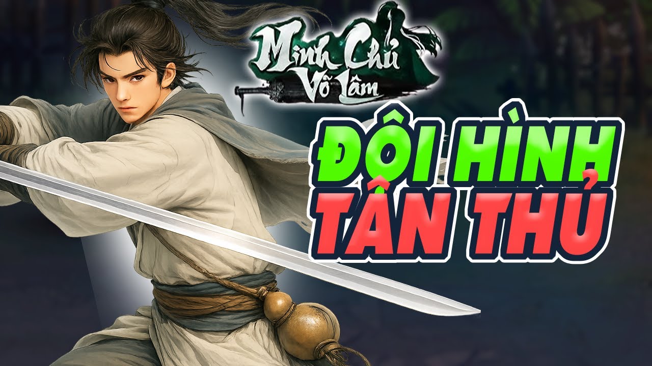 Cách Build Đội Hình Tân Thủ Dễ Áp Dụng | Minh Chủ Võ Lâm Vplay