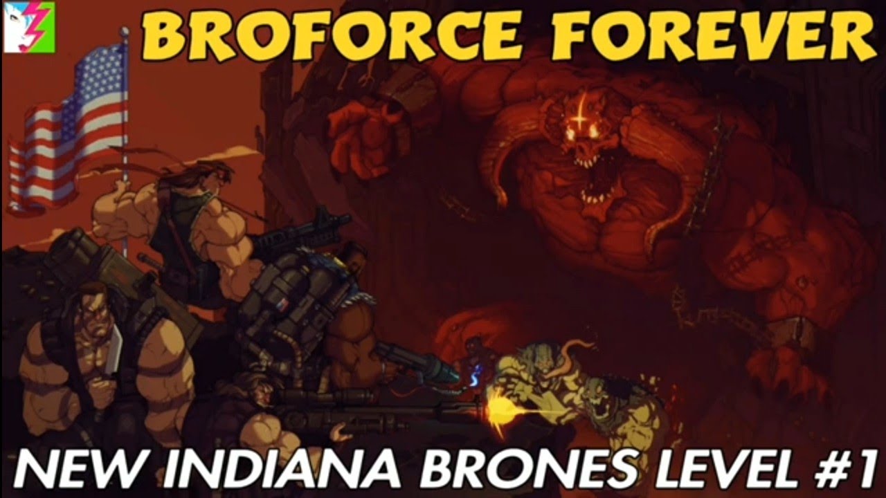 BROFORCE FOREVER - New Indiana Brones Level #1