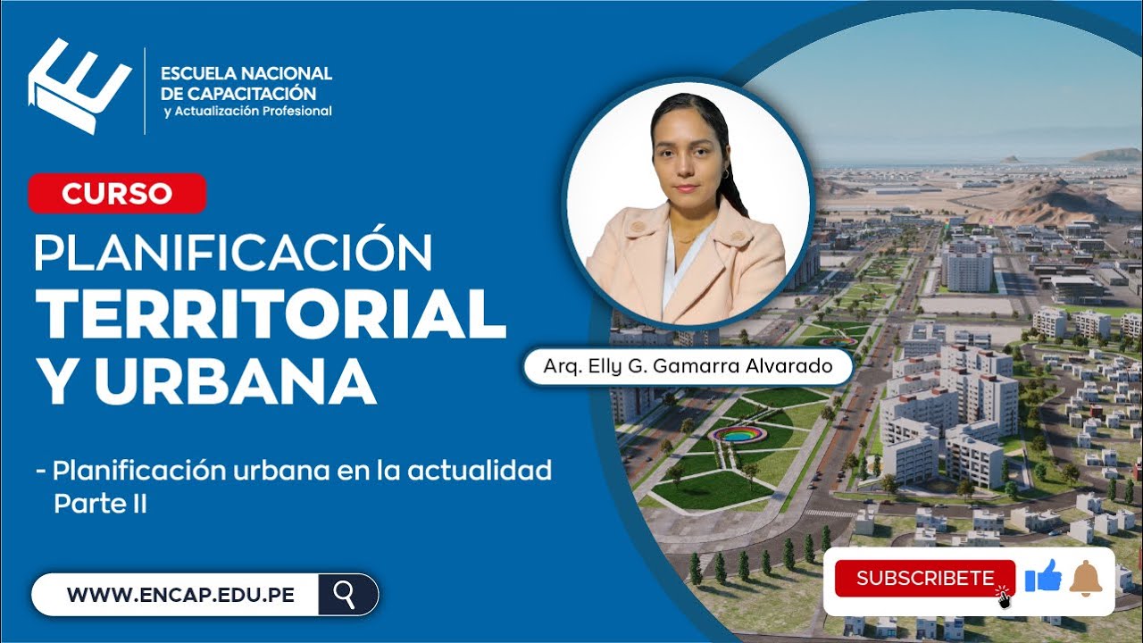 Curso: PLANIFICACIÓN TERRITORIAL Y URBANA - PLANIFICACIÓN URBANA EN LA ...