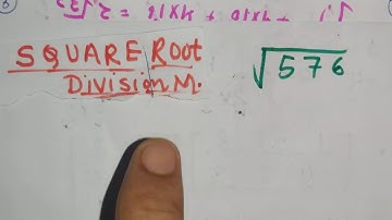 Square Root Of 576 By Division Method In hindi