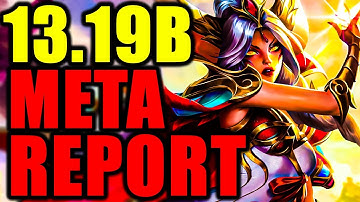 Best Comps & Strategies for Patch 13.19B