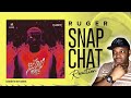 Ruger - Snapchat (Official Lyric Video) | (Reaction ) | 2nd Wave EP