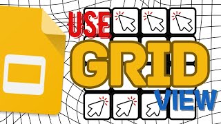 Use Grid View in Google Slides (3 Quick Methods) 3 3 4 Display Grids And Guides Google Slides Version