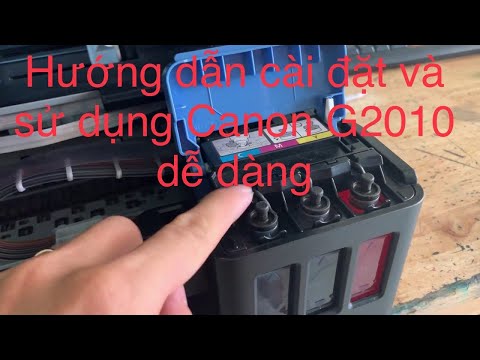 Hướng dẫn cài đặt driver và sử dụng canon G2010 HƯỚNG DẪN SỬ DỤNG CANON G2010