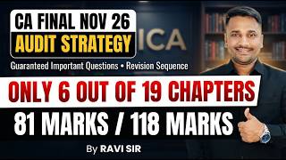 CA Final AUDIT Important Questions (NOV'26)🔥Score 80+ Marks | Last Moment Revision + Topics