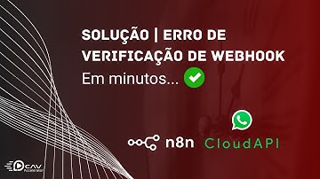 Como Resolver o Erro de Verificação de Webhook no n8n | WhatsApp Business API Passo a Passo #n8n