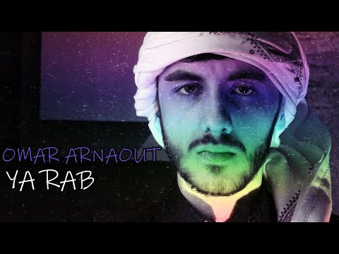 Omar Arnaout - Ya Rab
