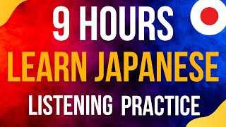 9 Hours of Japanese CONVERSATION Practice ||| Improve your Japanese from Morning until Night