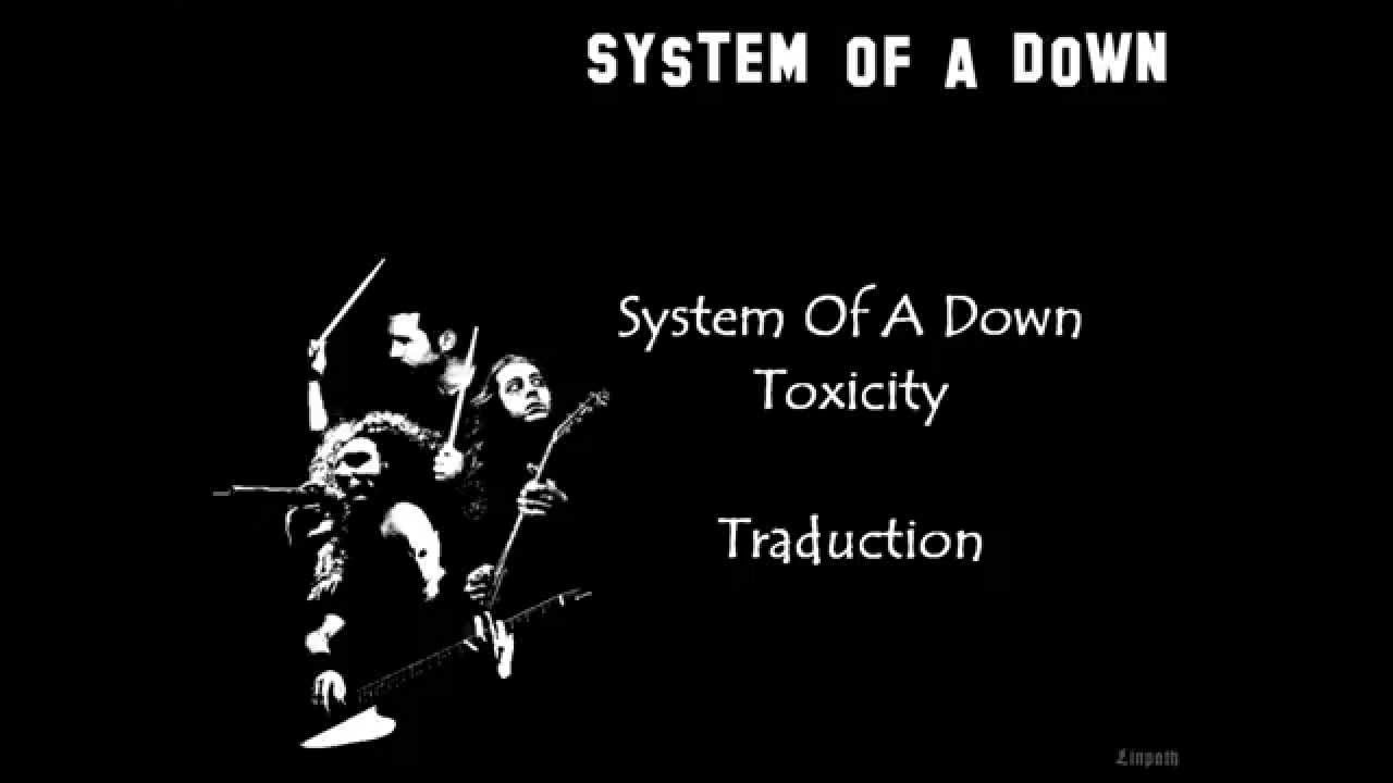 Toxicity (Tradução em Português) – System of a Down