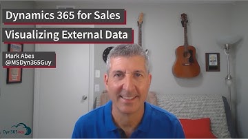 Dynamics 365 - Visualizing External Data