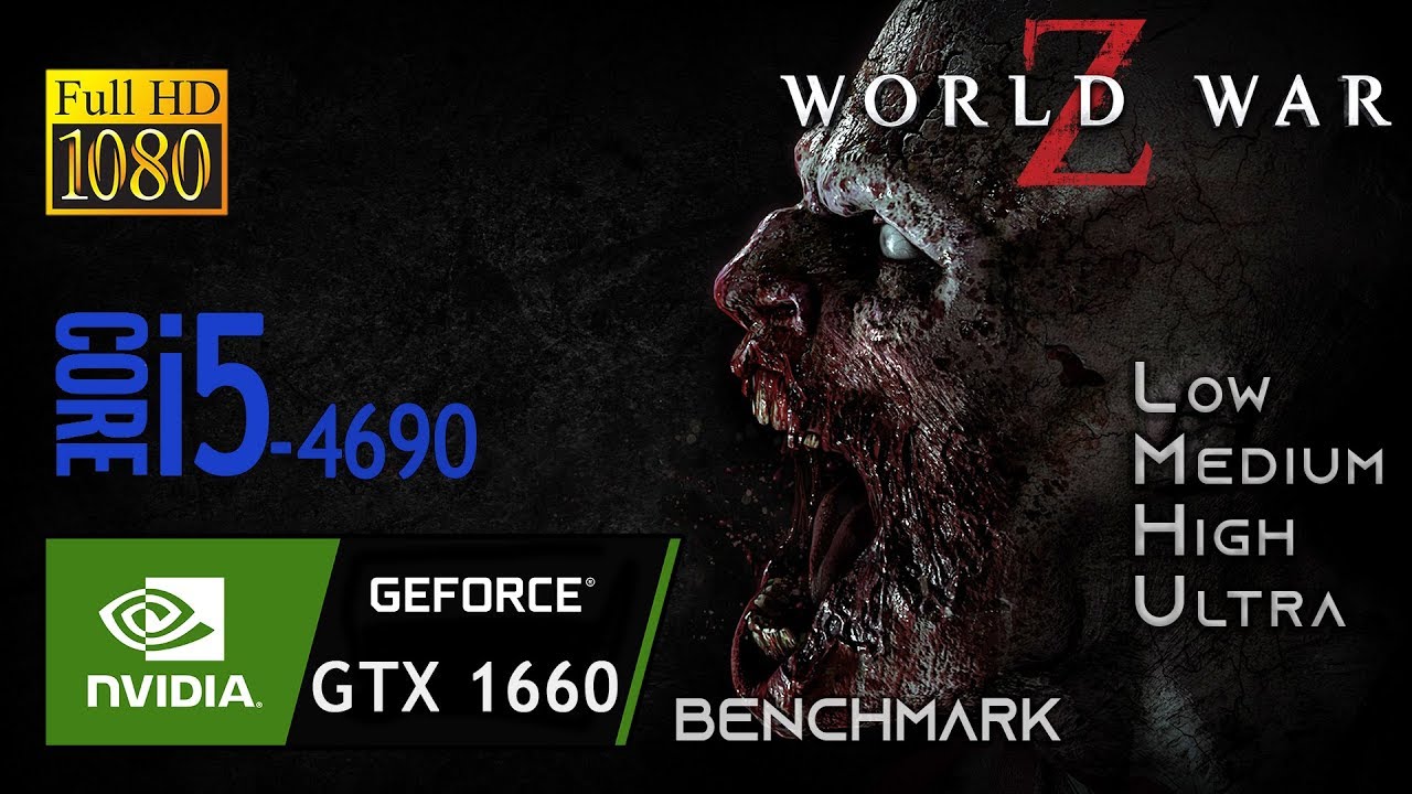 WORLD WAR Z GTX 1660 i5 4690 (1080p - 1440p) Gameplay Test
