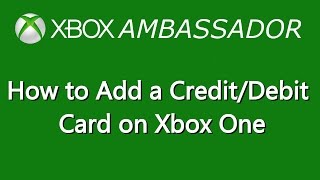 New updated video is here: https://www./watch?v=ucsm4r4sxsa this will
show you how to add a credit or debit card as payment option on
xbox...