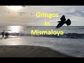 Gringos in Mismaloya - Puerto Vallarta, Mexico