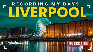The Unexpected Charm of Beautiful Liverpool City Centre