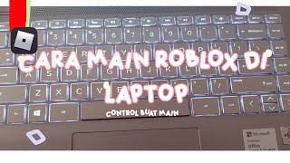 Cara main roblox di laptop (control main) Game roblox #games #tutorial screenshot 5