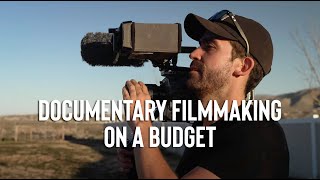 Making a Documentary for $5000 | BTS & Tips (1/2)