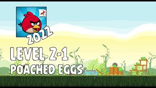 Angry Birds (2022) | Poached Eggs | Level 2-1 | 3-star Walkthrough screenshot 4