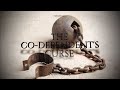 The Codependent&#39;s Curse