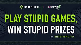 Play Stupid Games, Win Stupid Prizes by SinisterMatrix - HTB Village at H@ctivityCon 2021 screenshot 4
