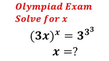 Exponential Equation | 3x^x = 3^3^3 | Solve for x | Beautiful Olympiad Exam Problem