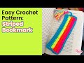 Crochet 101: Striped Bookmark! // How to Hold Yarn & Hook, Chain, Single Crochet & Change Colors