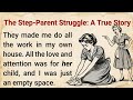 Learn English with Stories ⭐ My Stepmother Hates Me | Level 3 English Listening &amp; Speaking Practice