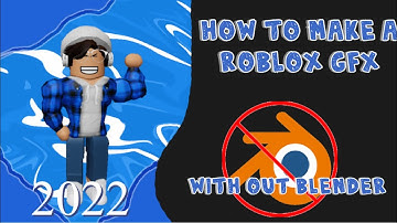 How to make a roblox GFX without BLENDER!! (2022-2023) Still works!!