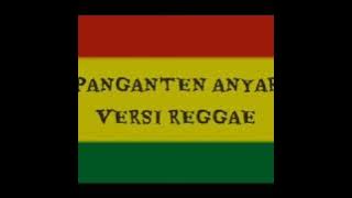 Panganten Anyar(Reggae)