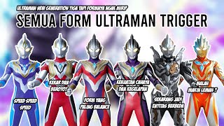 PENERUS ULTRAMAN TIGA !! TAPI FORMNYA NGAK GITU SAMA - Bahas Semua Form Ultraman Trigger Indonesia