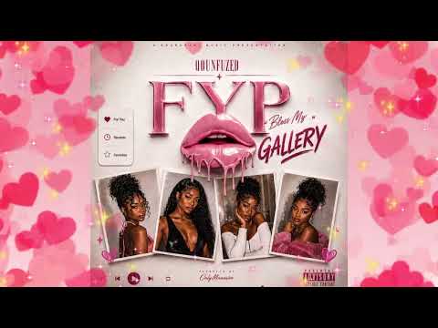 BLESS MY GALLERY (FYP) - QOUNFUZED [VISUALISER]